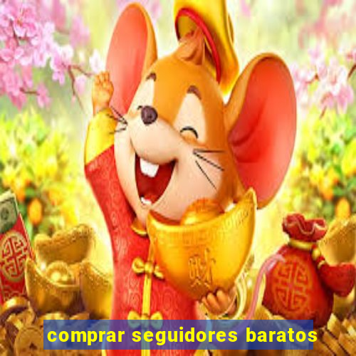 comprar seguidores baratos